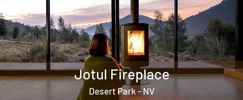 Jotul Fireplace Desert Park - NV