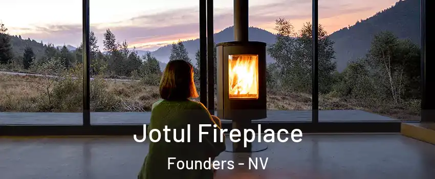 Jotul Fireplace Founders - NV