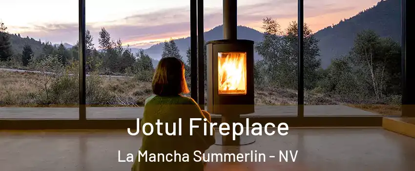 Jotul Fireplace La Mancha Summerlin - NV