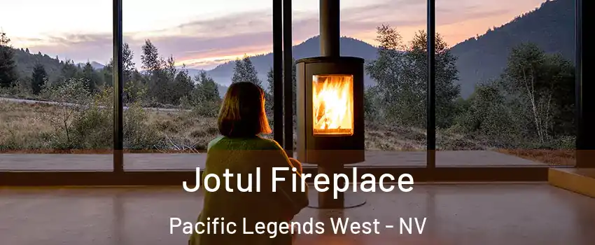 Jotul Fireplace Pacific Legends West - NV