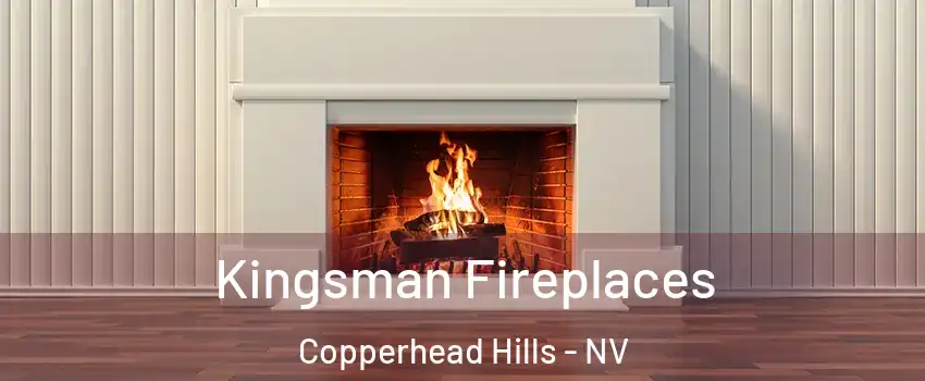 Kingsman Fireplaces Copperhead Hills - NV