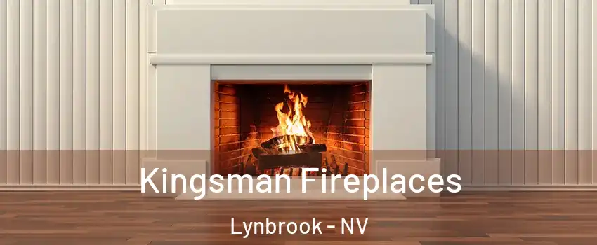 Kingsman Fireplaces Lynbrook - NV