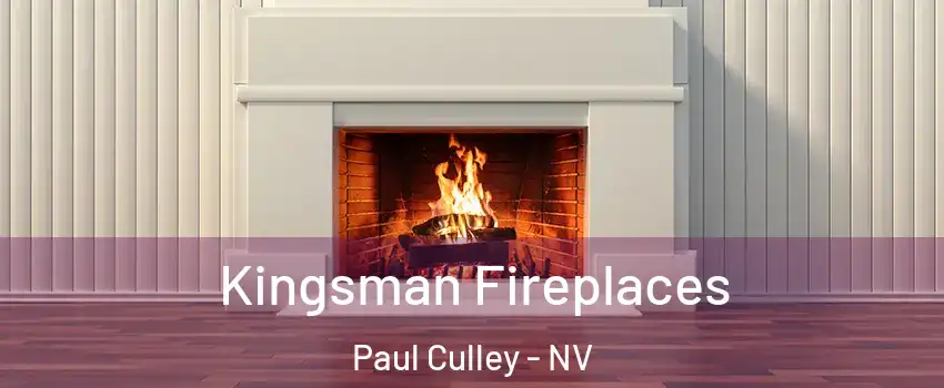 Kingsman Fireplaces Paul Culley - NV