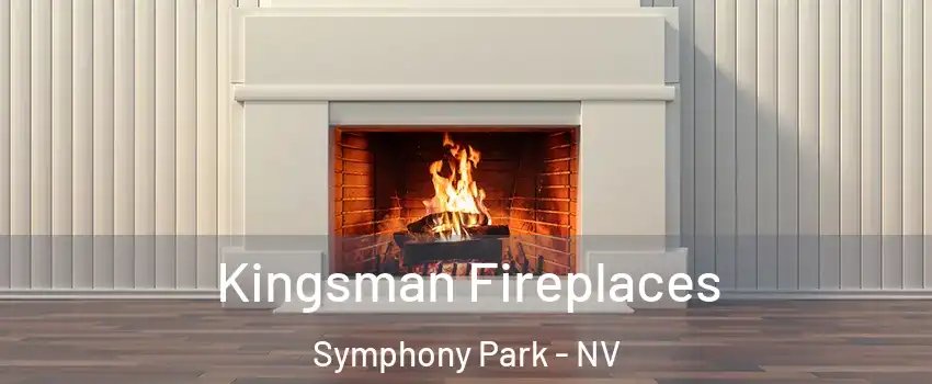 Kingsman Fireplaces Symphony Park - NV