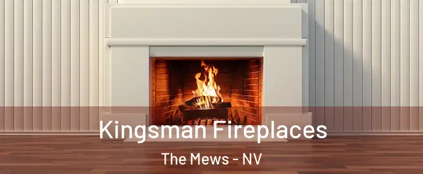 Kingsman Fireplaces The Mews - NV