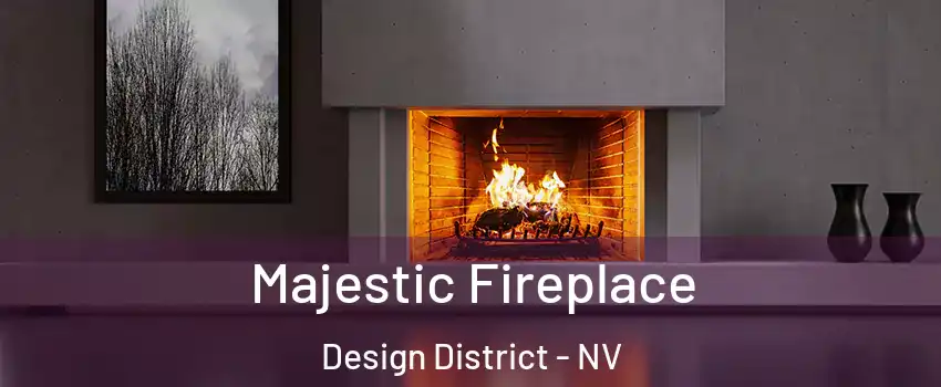 Majestic Fireplace Design District - NV