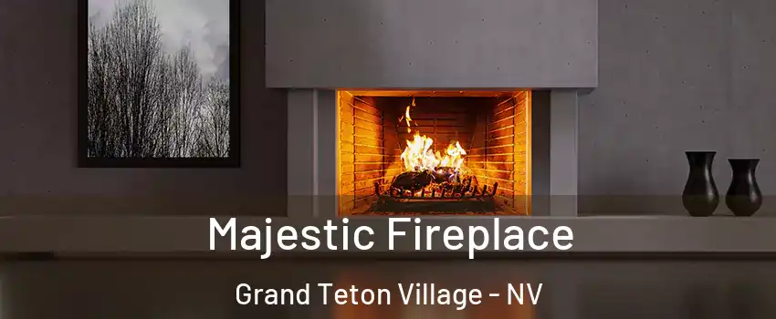 Majestic Fireplace Grand Teton Village - NV