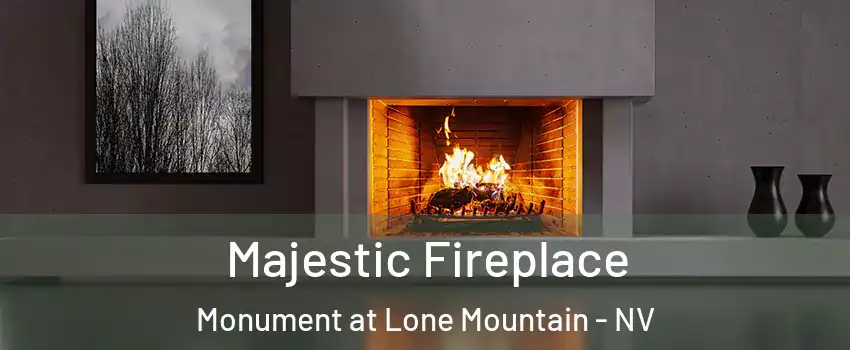 Majestic Fireplace Monument at Lone Mountain - NV