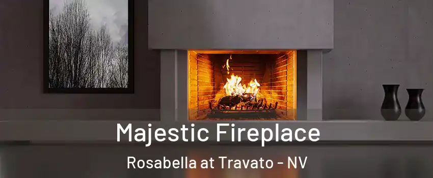 Majestic Fireplace Rosabella at Travato - NV