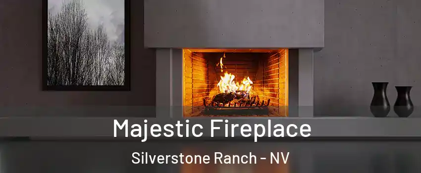 Majestic Fireplace Silverstone Ranch - NV