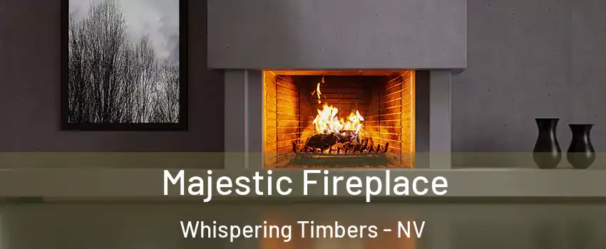 Majestic Fireplace Whispering Timbers - NV