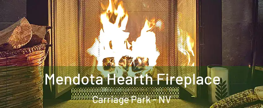 Mendota Hearth Fireplace Carriage Park - NV
