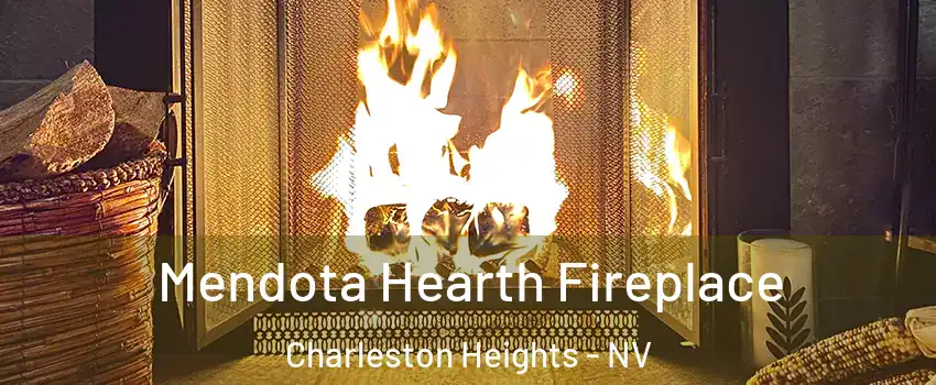 Mendota Hearth Fireplace Charleston Heights - NV