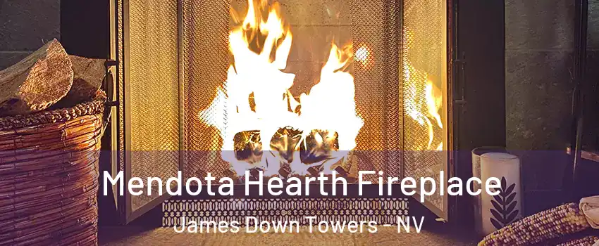 Mendota Hearth Fireplace James Down Towers - NV