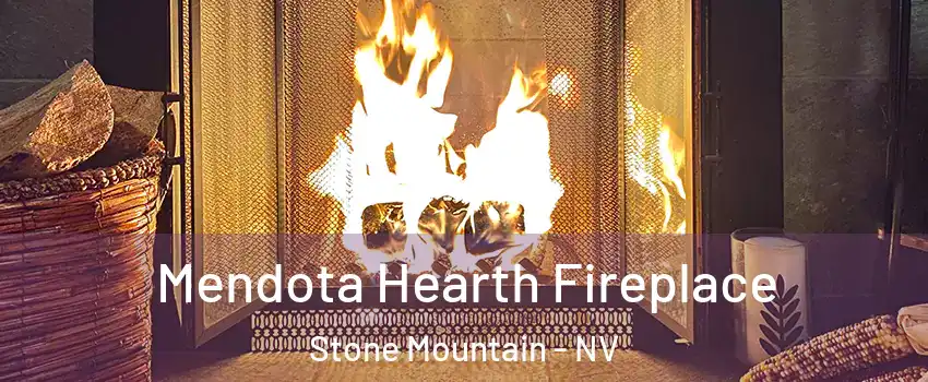 Mendota Hearth Fireplace Stone Mountain - NV