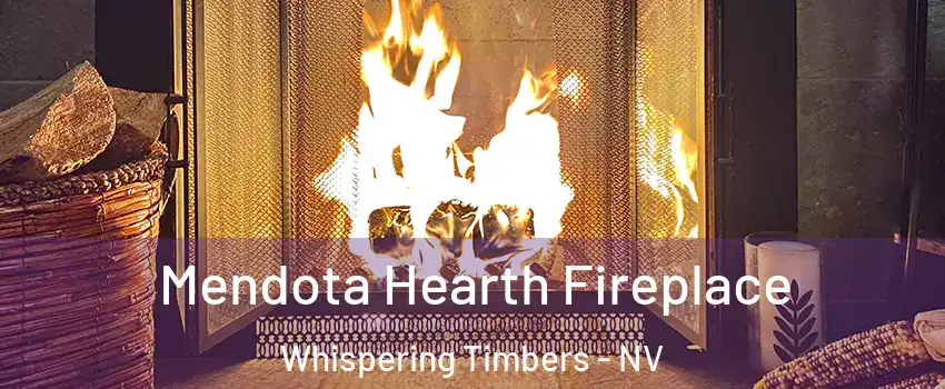 Mendota Hearth Fireplace Whispering Timbers - NV