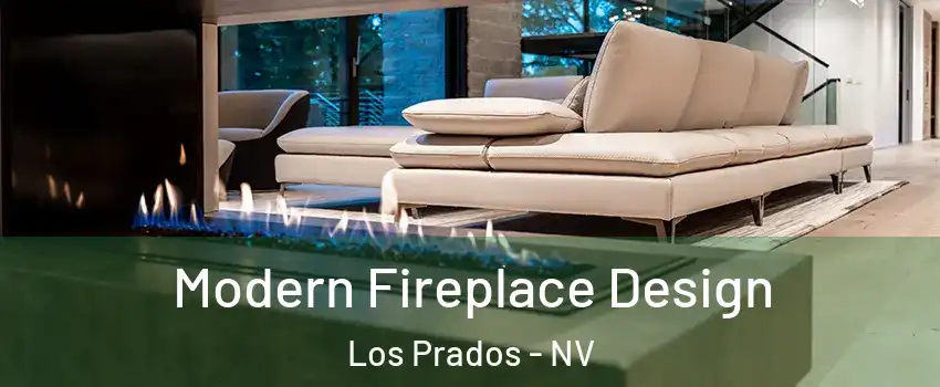 Modern Fireplace Design Los Prados - NV