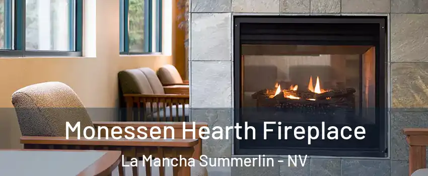 Monessen Hearth Fireplace La Mancha Summerlin - NV