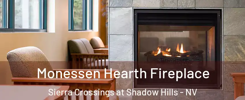 Monessen Hearth Fireplace Sierra Crossings at Shadow Hills - NV
