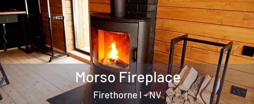 Morso Fireplace Firethorne I - NV