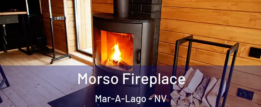 Morso Fireplace Mar-A-Lago - NV