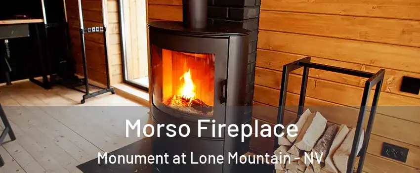 Morso Fireplace Monument at Lone Mountain - NV