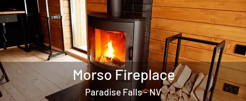 Morso Fireplace Paradise Falls - NV