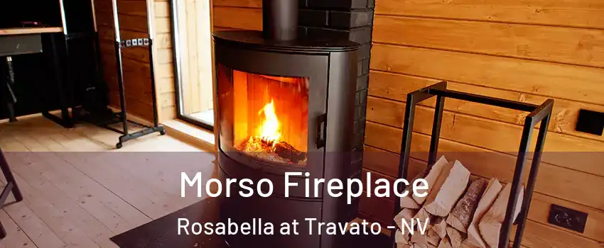 Morso Fireplace Rosabella at Travato - NV