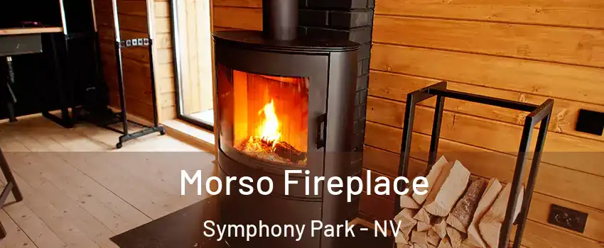 Morso Fireplace Symphony Park - NV