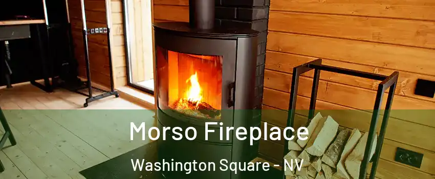 Morso Fireplace Washington Square - NV