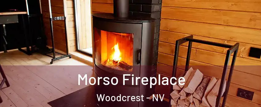 Morso Fireplace Woodcrest - NV
