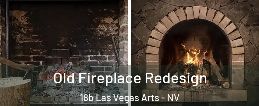 Old Fireplace Redesign 18b Las Vegas Arts - NV