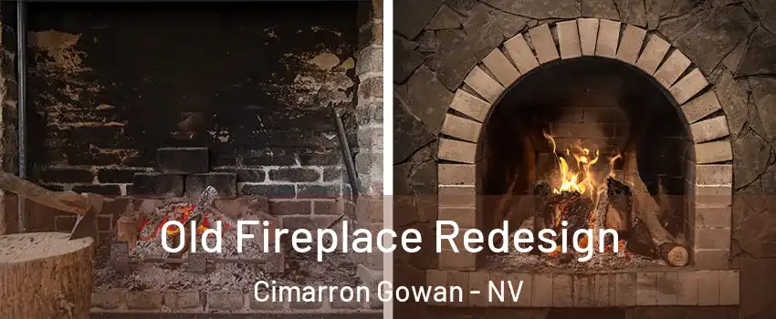 Old Fireplace Redesign Cimarron Gowan - NV