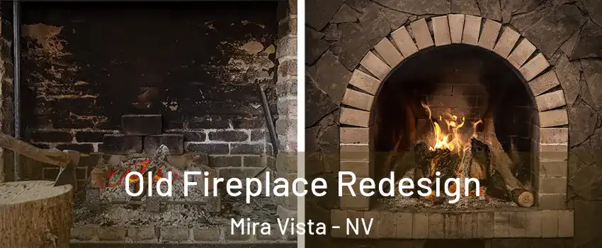 Old Fireplace Redesign Mira Vista - NV