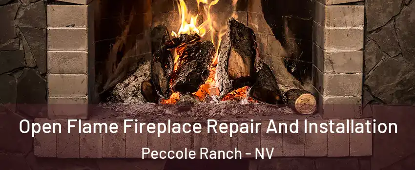 Open Flame Fireplace Repair And Installation Peccole Ranch - NV