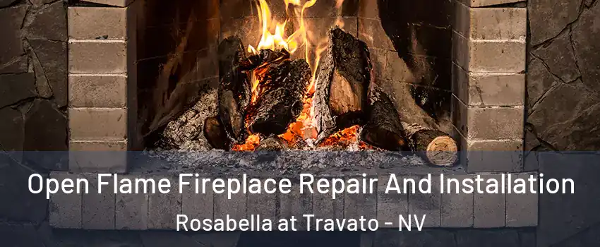 Open Flame Fireplace Repair And Installation Rosabella at Travato - NV