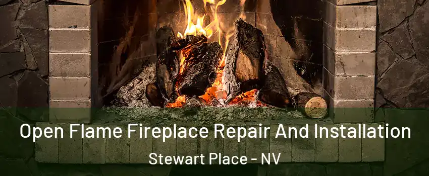 Open Flame Fireplace Repair And Installation Stewart Place - NV