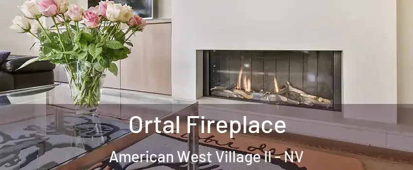 Ortal Fireplace American West Village II - NV