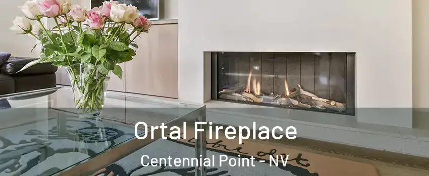 Ortal Fireplace Centennial Point - NV