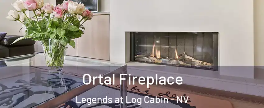 Ortal Fireplace Legends at Log Cabin - NV