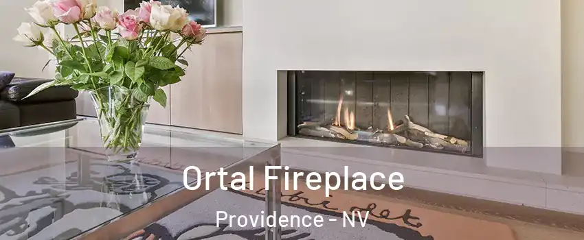 Ortal Fireplace Providence - NV