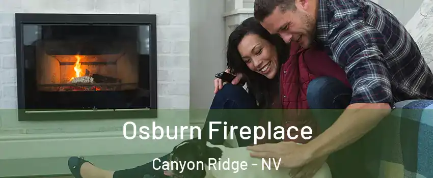 Osburn Fireplace Canyon Ridge - NV