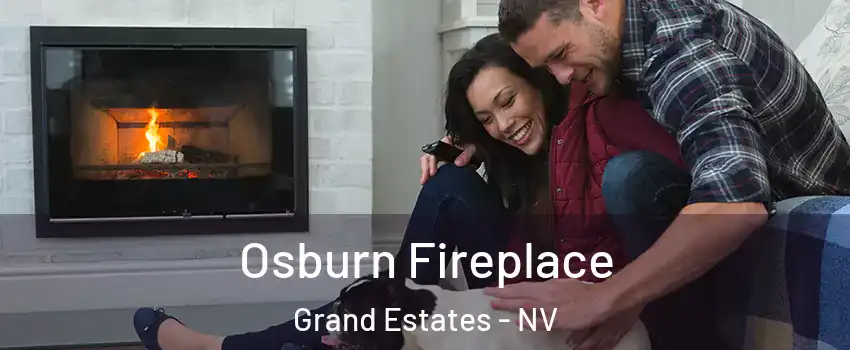 Osburn Fireplace Grand Estates - NV