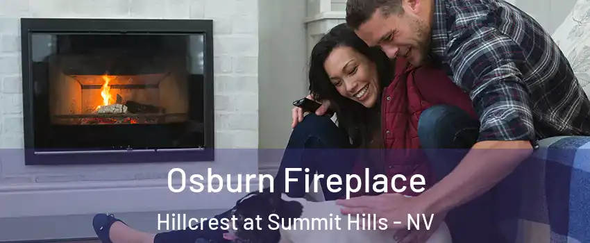 Osburn Fireplace Hillcrest at Summit Hills - NV