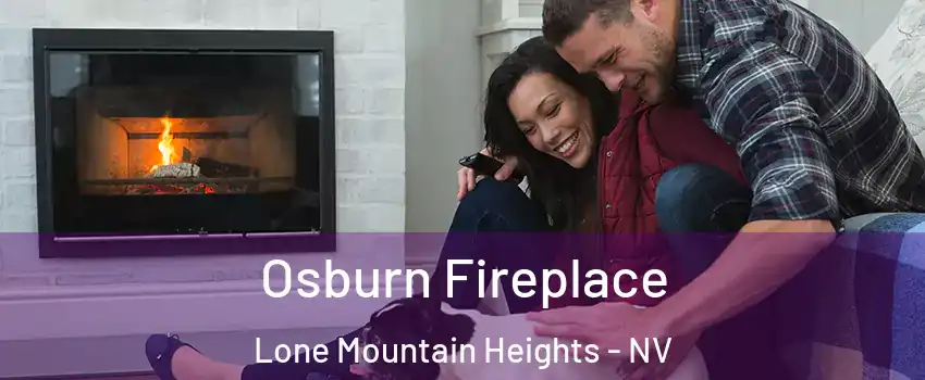 Osburn Fireplace Lone Mountain Heights - NV
