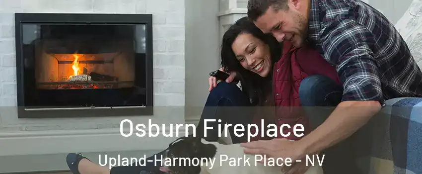 Osburn Fireplace Upland-Harmony Park Place - NV