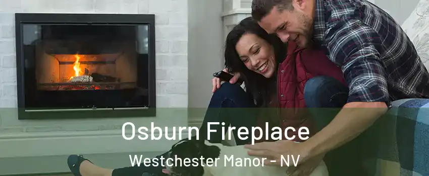 Osburn Fireplace Westchester Manor - NV