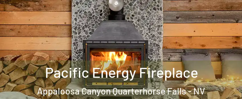 Pacific Energy Fireplace Appaloosa Canyon Quarterhorse Falls - NV