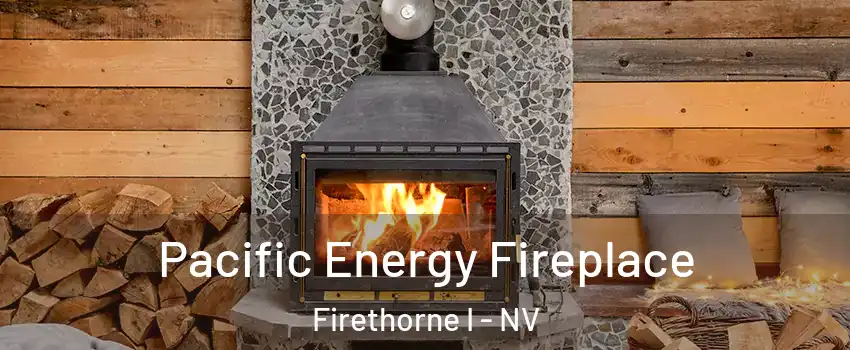 Pacific Energy Fireplace Firethorne I - NV