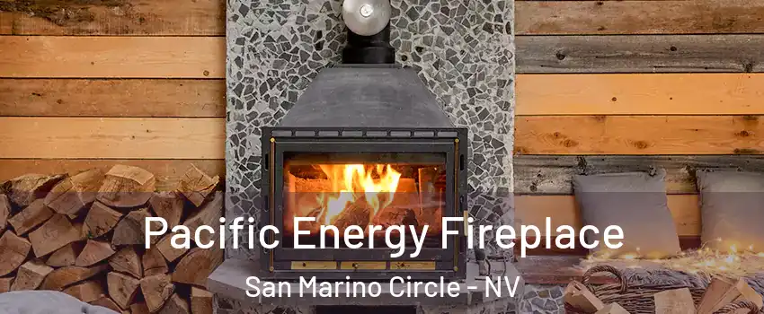 Pacific Energy Fireplace San Marino Circle - NV